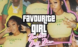 Darkoo & Dess Dior – Favourite Girl